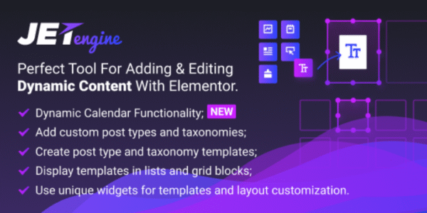 JetEngine v3.6.8 - Adding & Editing Dynamic Content