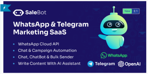 SaleBot - WhatsApp And Telegram Marketing SaaS - ChatBot & Bulk Sender